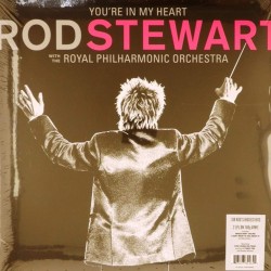 Пластинка Rod Stewart You're in my heart. Rod Stewart with Royal Philharmonic Orchestra (2LP)